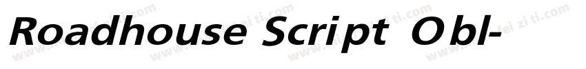 Roadhouse Script Obl字体转换
